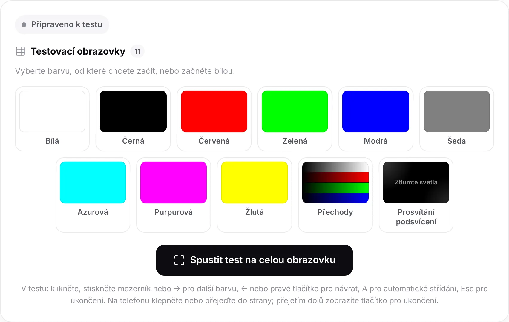 Test mrtvých pixelů s jedenácti barevnými vzorky, od Bílé po Prosvítání podsvícení, nad tlačítkem Spustit test na celou obrazovku