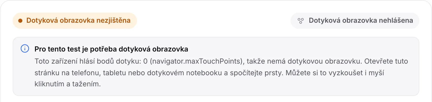 Test multitouch na počítači: oranžový stav „Dotyková obrazovka nezjištěna“ a oznámení „Pro tento test je potřeba dotyková obrazovka“