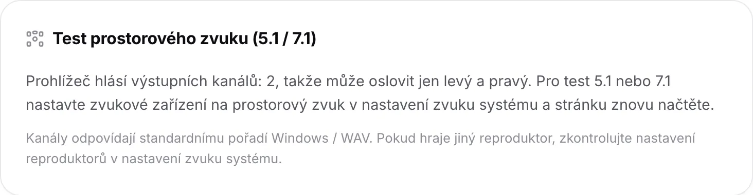 Test prostorového zvuku vysvětlující, že prohlížeč hlásí 2 výstupní kanály, takže může oslovit jen levý a pravý