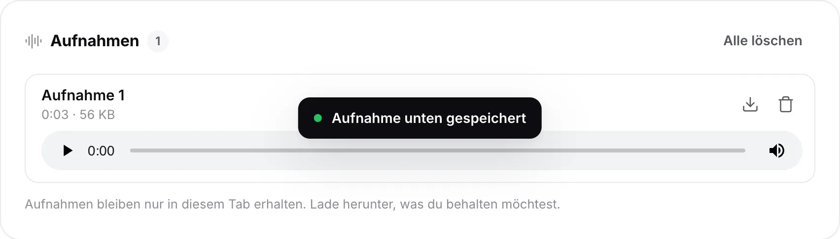 Eine Aufnahme in der Liste „Aufnahmen“ mit Länge und Größe, einem Player sowie Buttons zum Herunterladen und Löschen