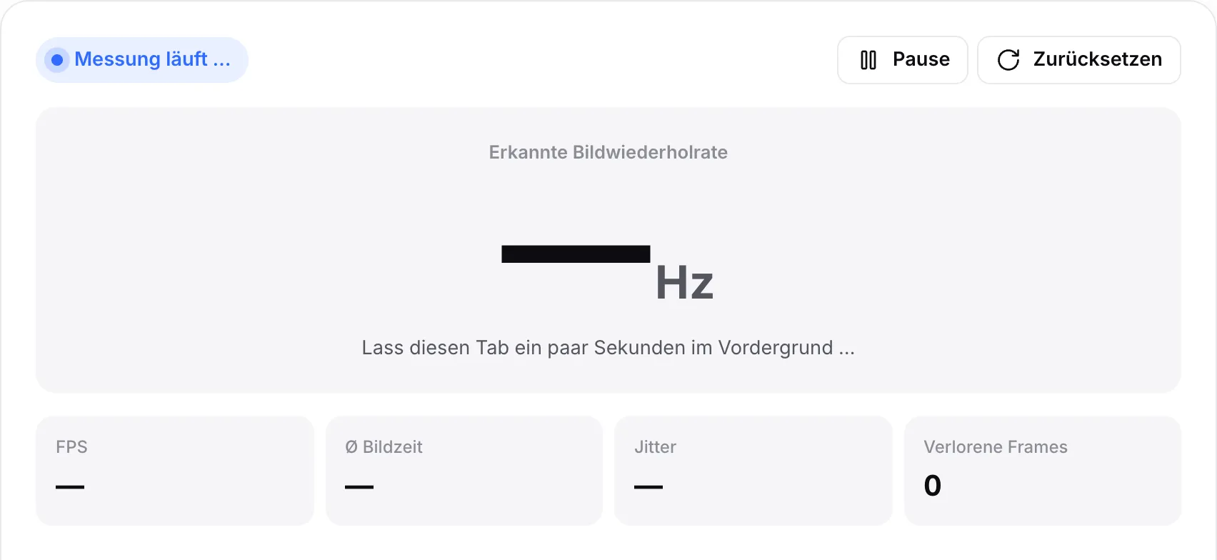 Der Bildwiederholraten-Test während der Messung, mit dem Status „Messung läuft …“ und dem Hinweis „Lass diesen Tab ein paar Sekunden im Vordergrund …“
