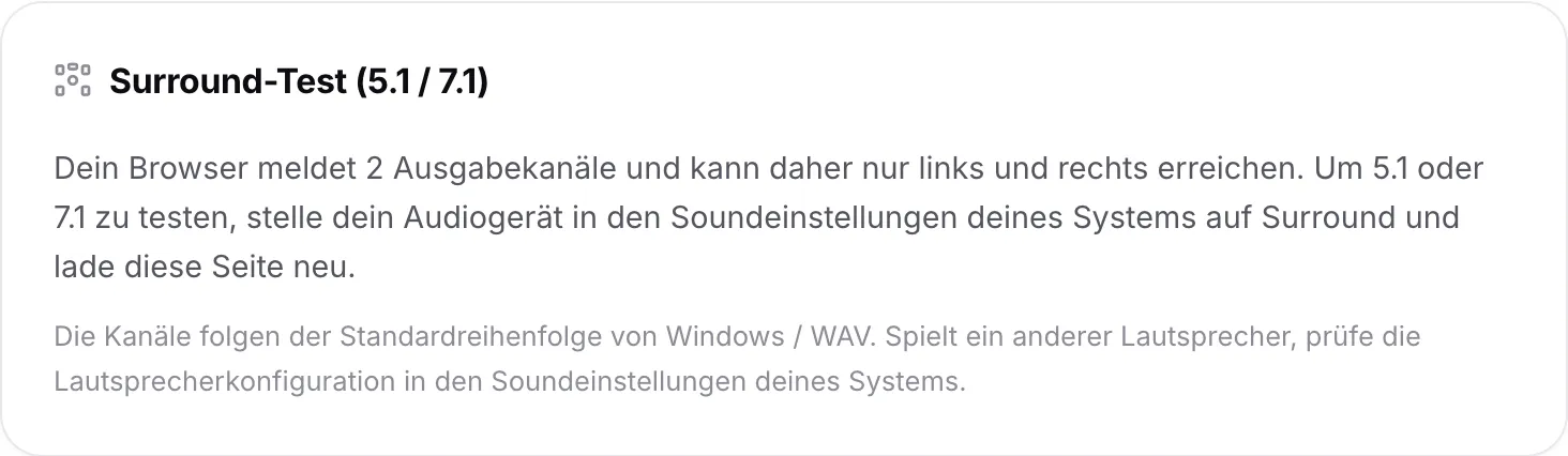 Der Surround-Test mit der Erklärung, dass der Browser 2 Ausgabekanäle meldet und daher nur links und rechts erreichen kann