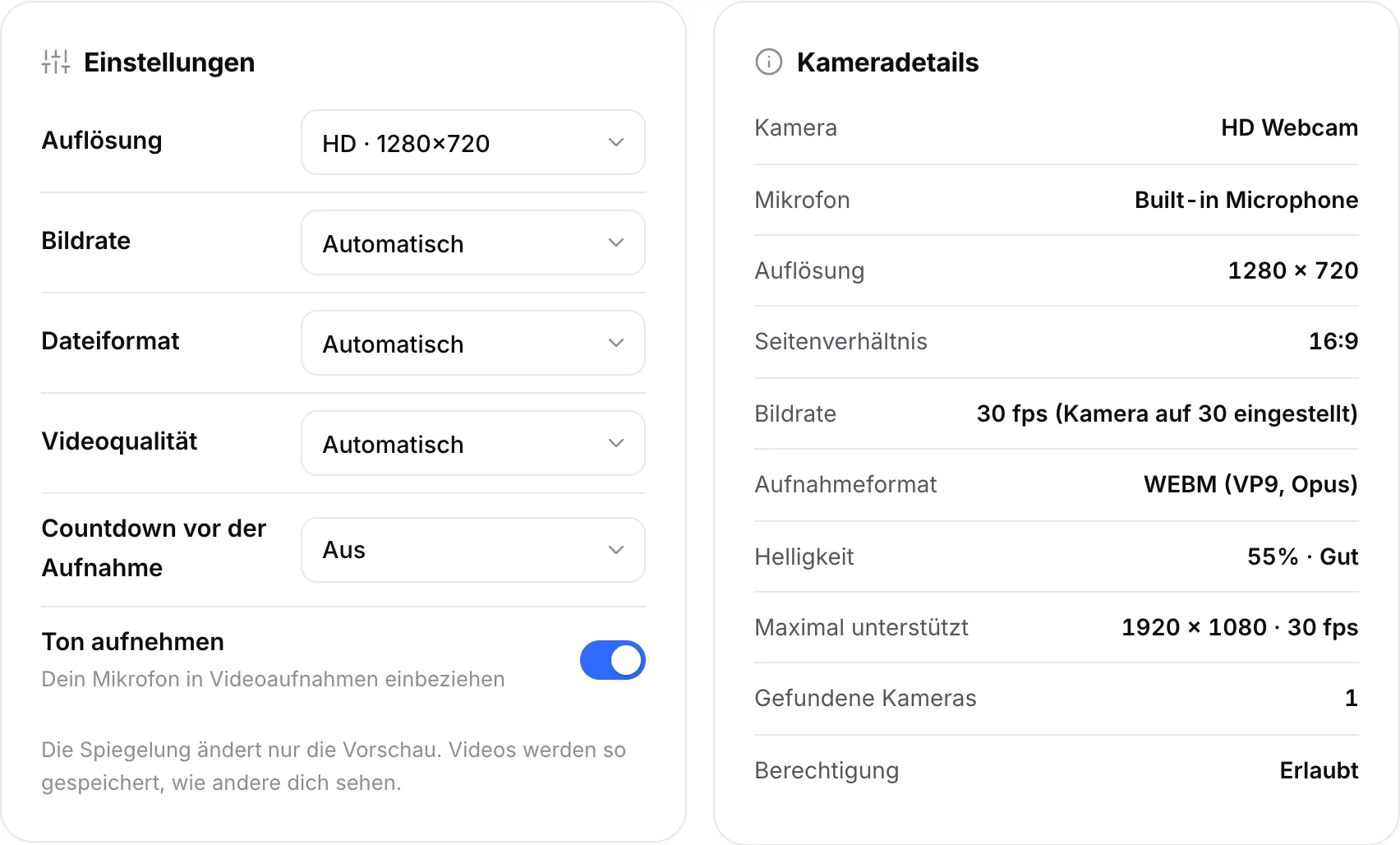 Aufnahmeeinstellungen neben den Kameradetails mit 1280 × 720, 30 fps und dem Aufnahmeformat WEBM (VP9, Opus)