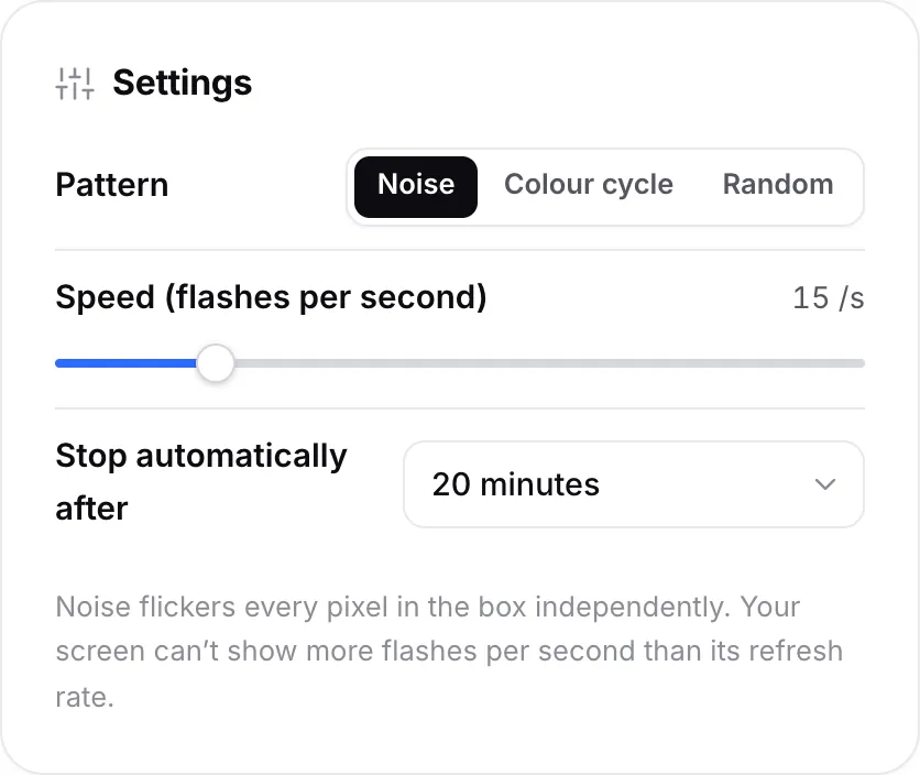 The Settings panel with Pattern set to Noise, a speed of 15 flashes per second and Stop automatically after 20 minutes