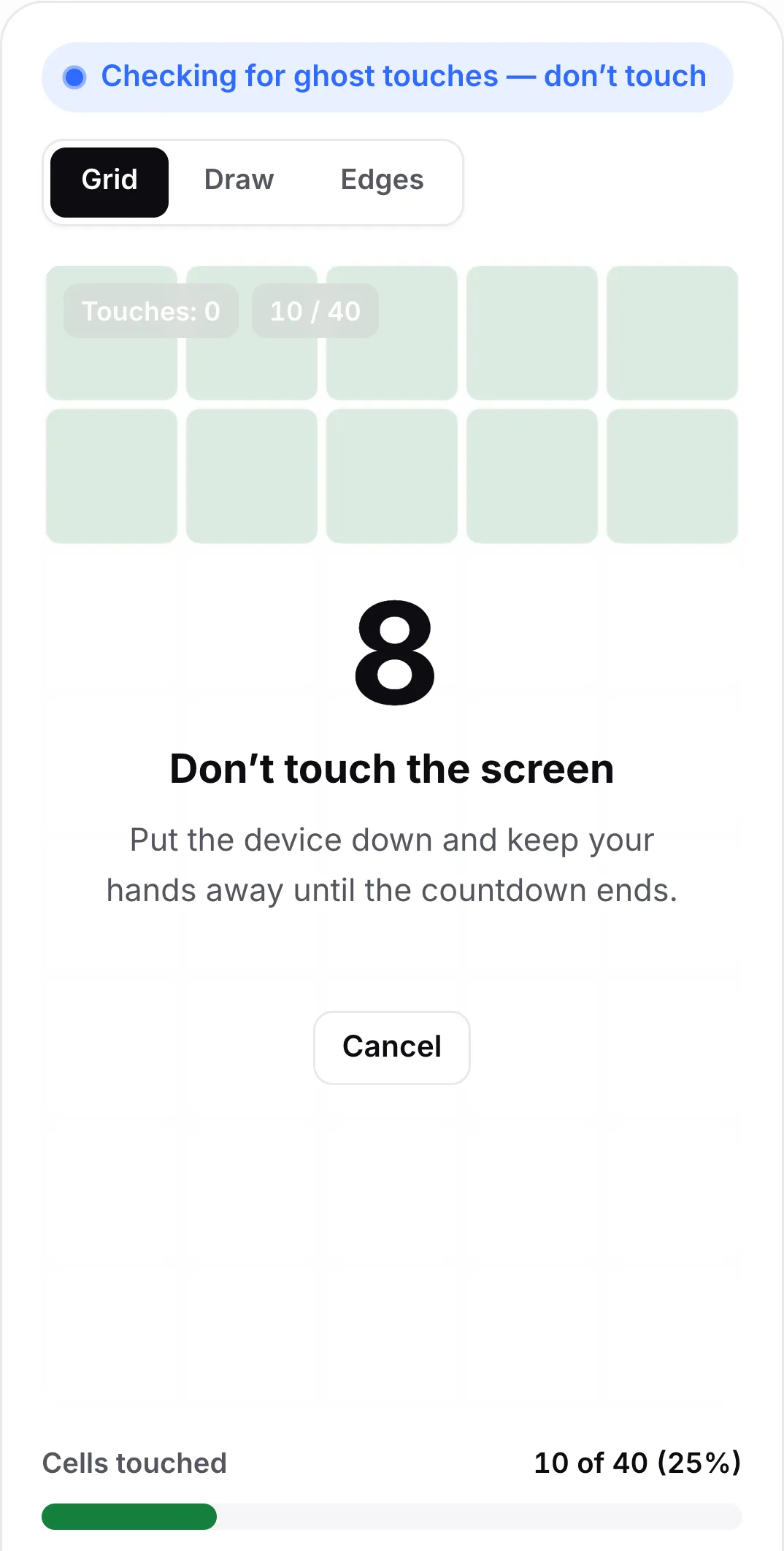 The ghost touch check counting down at 8 seconds with the message “Don’t touch the screen” and a Cancel button