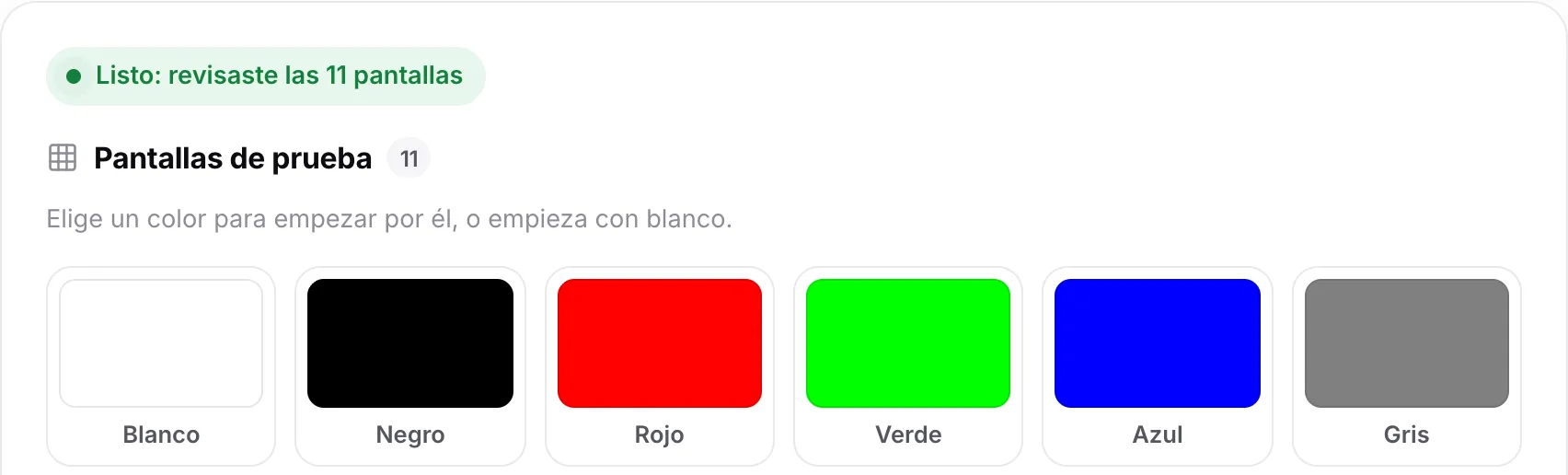 El estado “Listo: revisaste las 11 pantallas” sobre las muestras de color