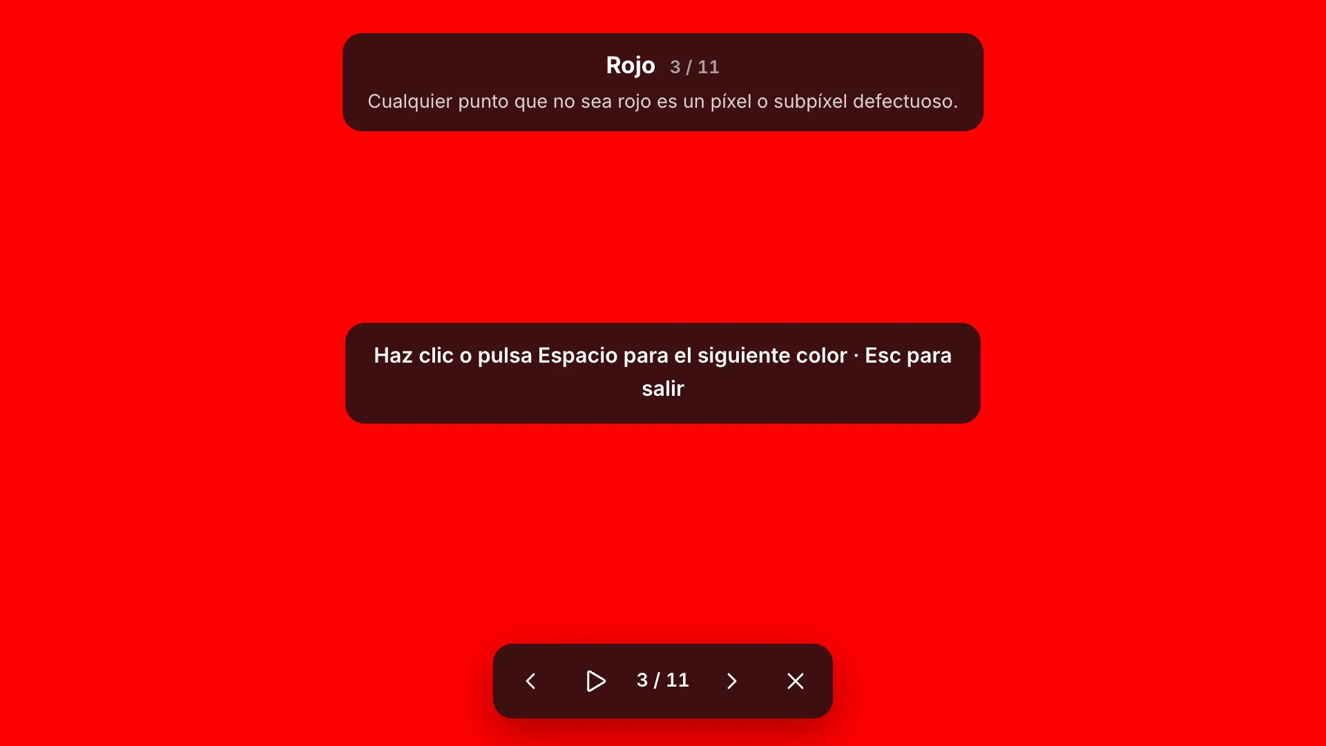La pantalla de prueba roja a pantalla completa con la etiqueta “Rojo 3 / 11” y su consejo, la indicación “Haz clic o pulsa Espacio para el siguiente color · Esc para salir” y la barra de herramientas en la parte inferior