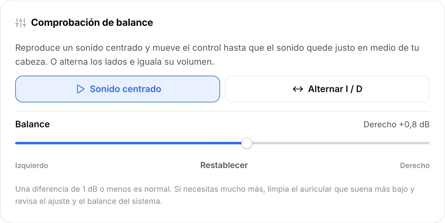 La comprobación de balance reproduciendo el sonido centrado, con el control de balance movido a Derecho +0,8 dB