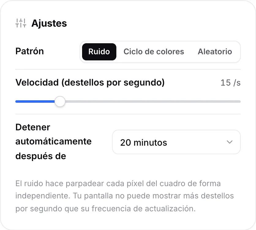 El panel de Ajustes con el Patrón en Ruido, una velocidad de 15 destellos por segundo y Detener automáticamente después de 20 minutos