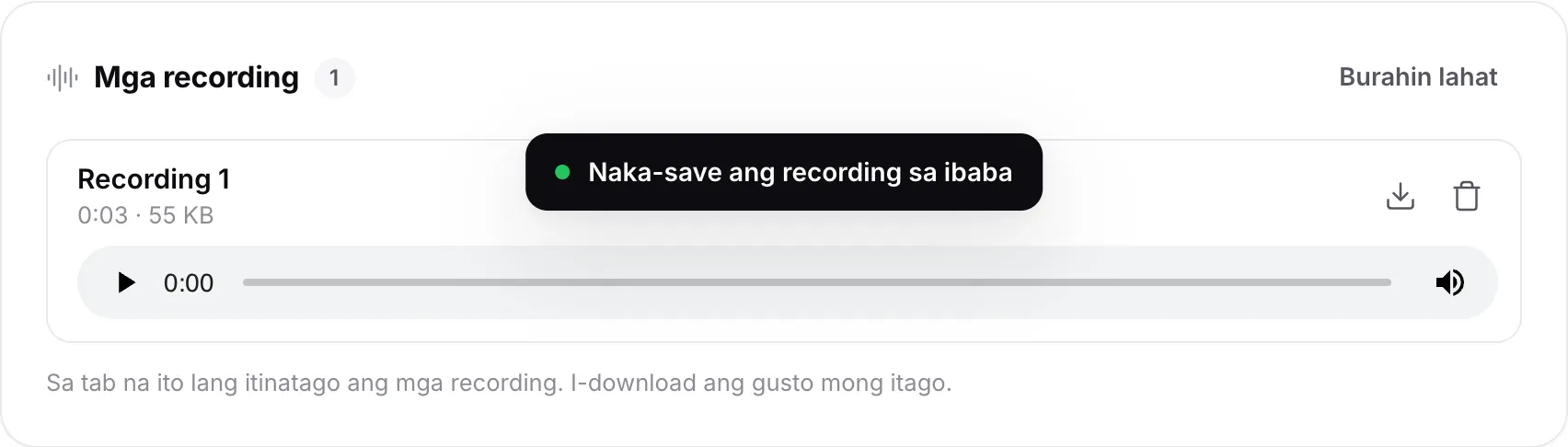 Isang recording sa listahan ng Recordings na may haba at laki nito, player at mga download at delete button