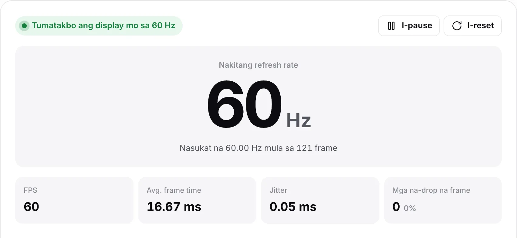 Ang resultang “Your display runs at 60 Hz”: 60 Hz sa malaking letra, 60 FPS, 16.67 ms na average frame time, jitter na mas mababa sa 0.1 ms at walang na-drop na frame