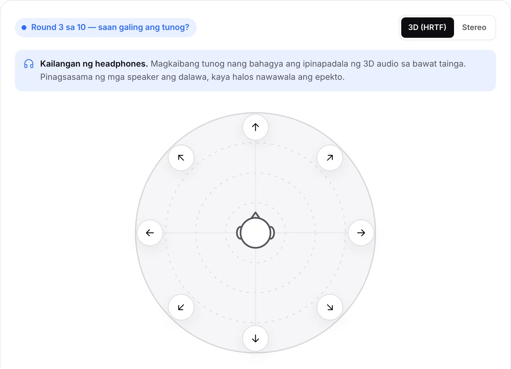 Round 3 sa 10 ng quiz: walong arrow button sa paligid ng ulo, naghihintay na piliin mo ang direksyon ng tunog