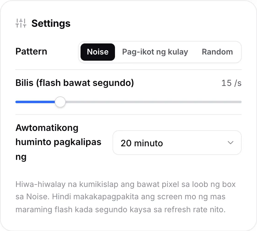 Ang Settings panel na nakatakda ang Pattern sa Noise, bilis na 15 flash bawat segundo at Stop automatically after na 20 minuto