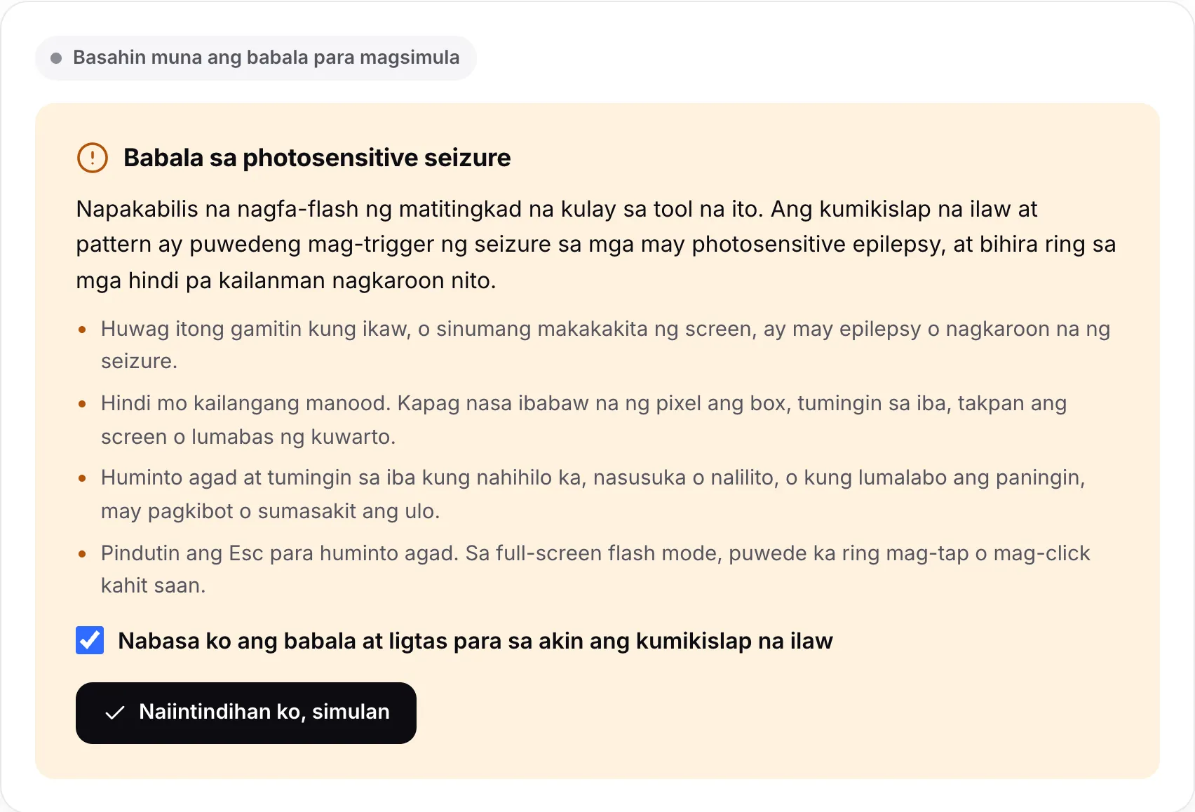Ang babala sa photosensitive seizure na may naka-tsek na box at ang I understand, start button