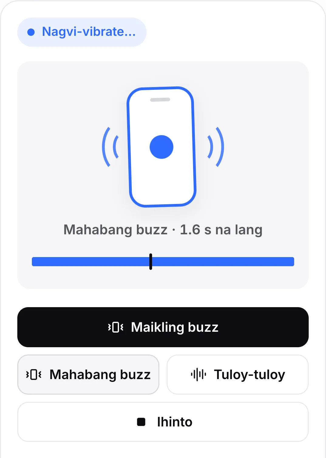Isang tatlong-segundong mahabang buzz na tumutugtog: ang status na “Vibrating…”, ang umuugang phone icon, “Long buzz · 1.6 s left” at ang progress bar na may playhead