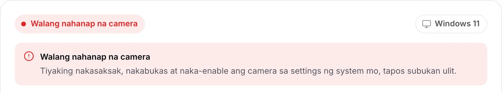 Ipinapakita ng webcam driver finder ang “Walang nahanap na camera” kasama ang payong tiyaking nakasaksak, nakabukas at naka-enable ang camera