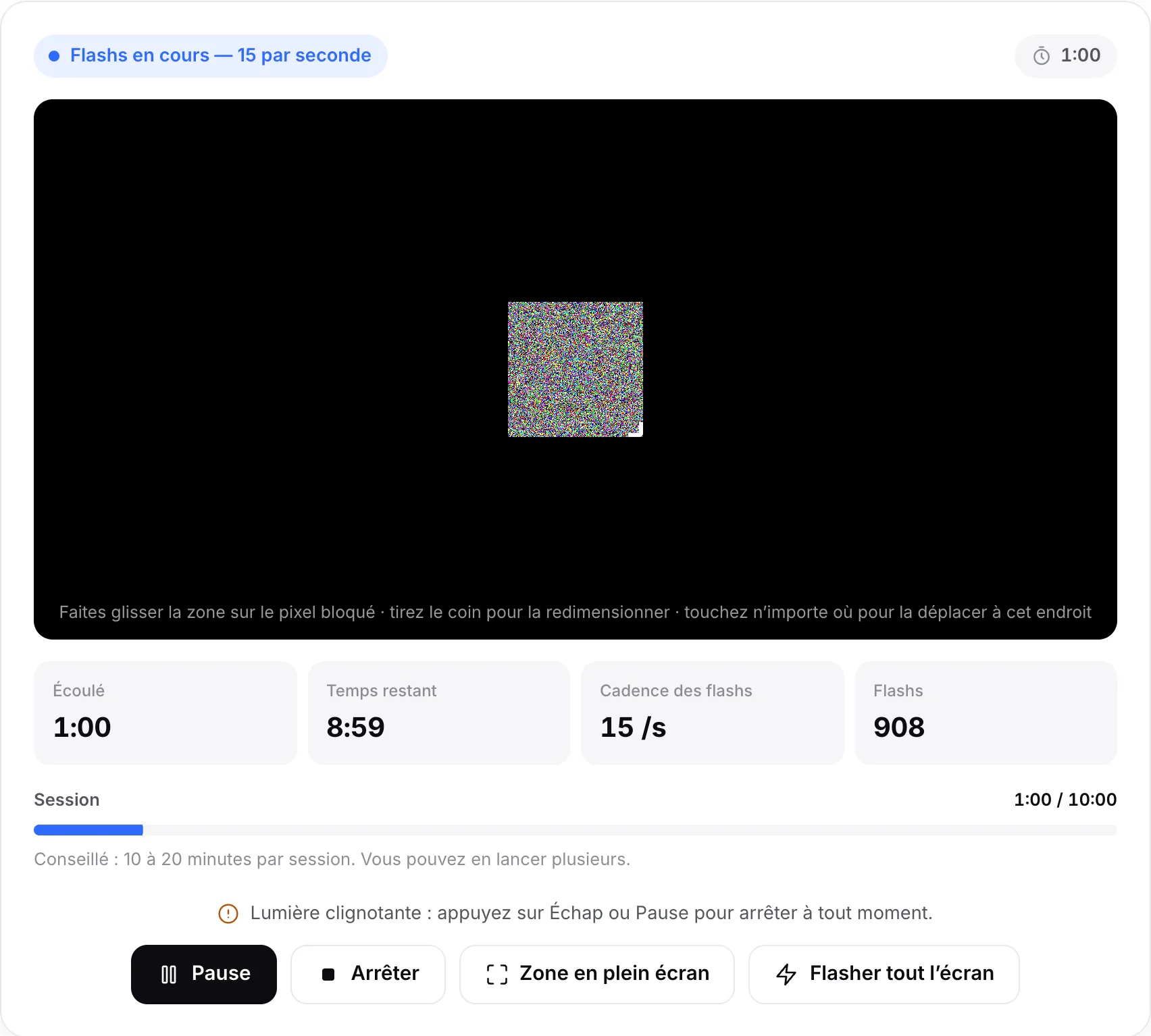 L’outil clignotant à 15 par seconde, avec 1:00 écoulée, 8:59 restantes sur une session de 10 minutes et la barre de progression de la session