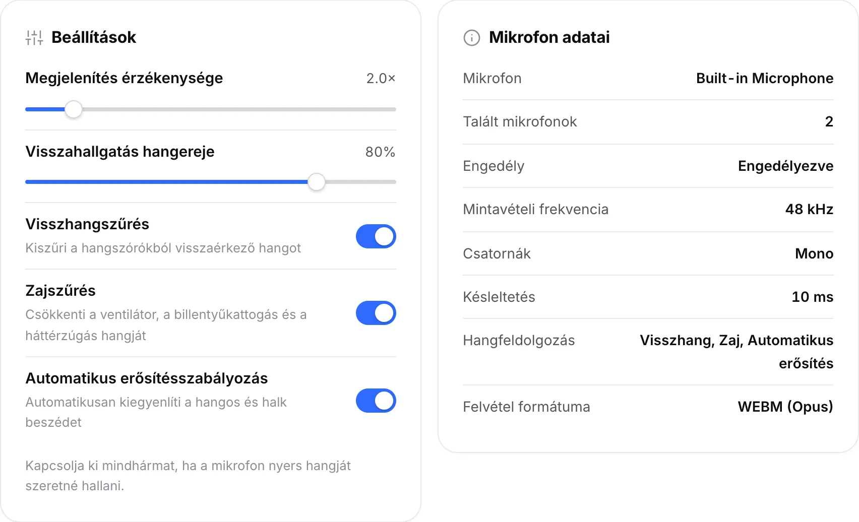 A Beállítások panel a hangfeldolgozás kapcsolóival a Mikrofon adatai panel mellett