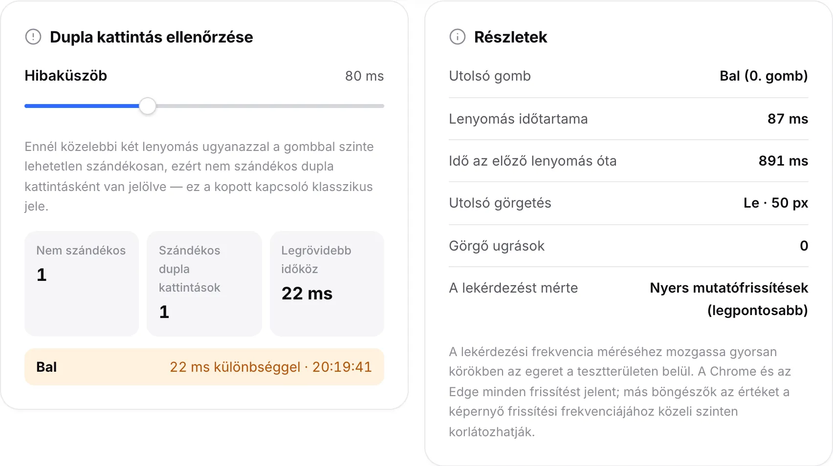 A Dupla kattintás ellenőrzése panel, amely egy nem szándékos dupla kattintást sorol fel a bal gombon és egy szándékos dupla kattintást, a Részletek panel mellett