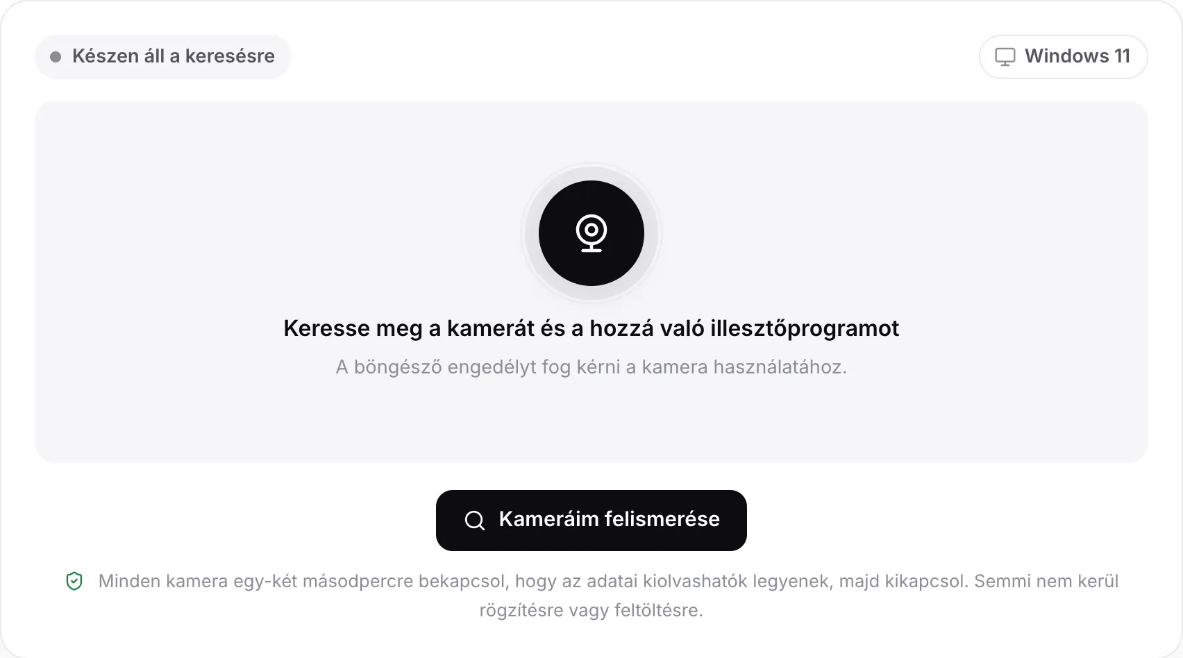 A webkamera illesztőprogram-kereső keresés előtt, a Kameráim felismerése gombbal és a felismert rendszerrel, Windows 11