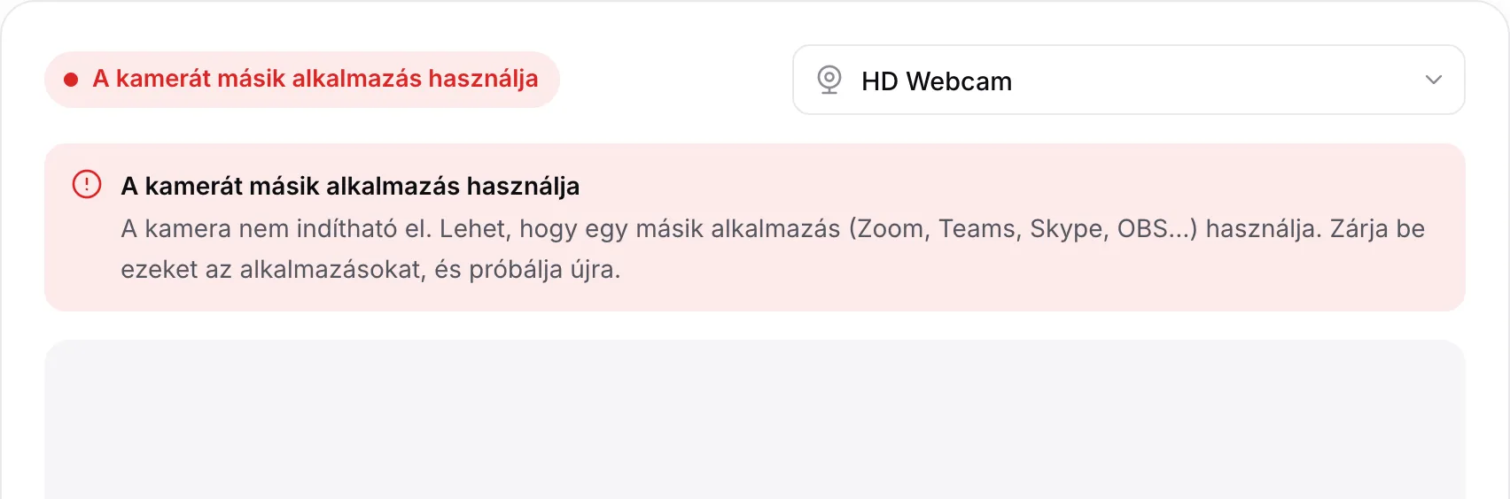 A webkamera teszt a piros „A kamerát másik alkalmazás használja” üzenettel