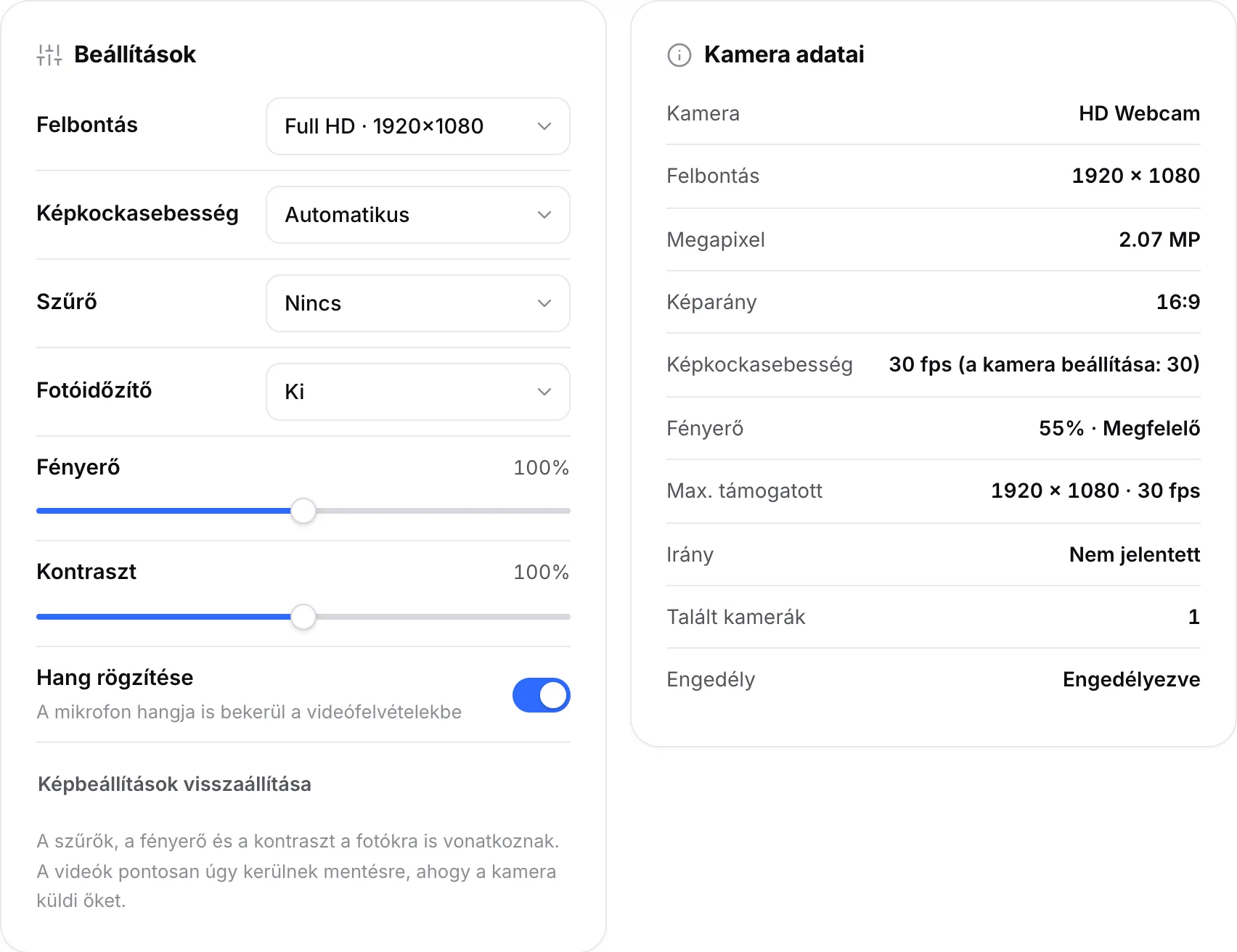 A Beállítások Full HD felbontásra állítva a Kamera adatai mellett, amelyek 1920 × 1080, 30 fps és 55% · Megfelelő fényerőt mutatnak