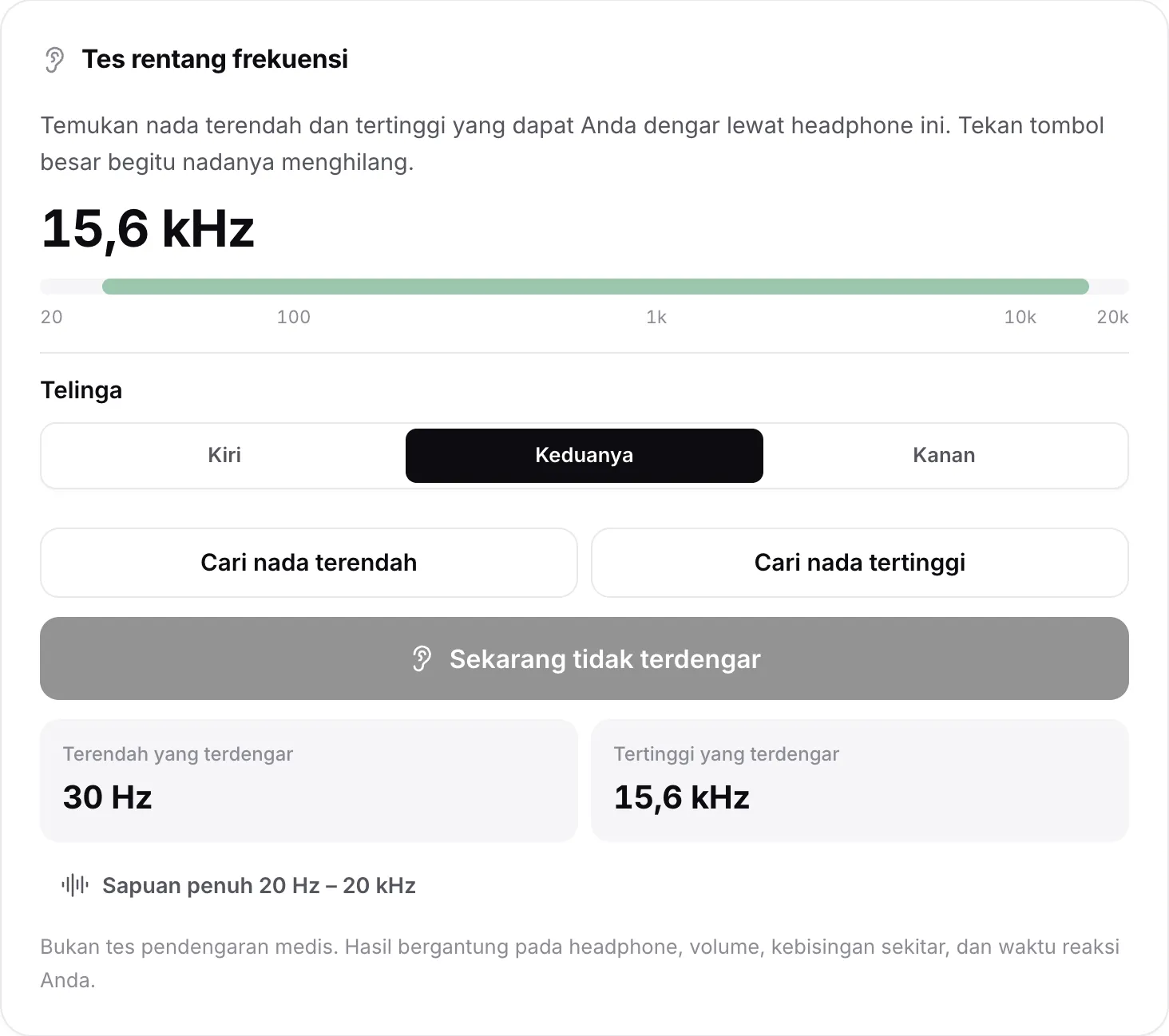 Tes rentang frekuensi dengan hasil: nada terendah yang terdengar 30 Hz, tertinggi 15,6 kHz, ditampilkan sebagai pita hijau pada skala