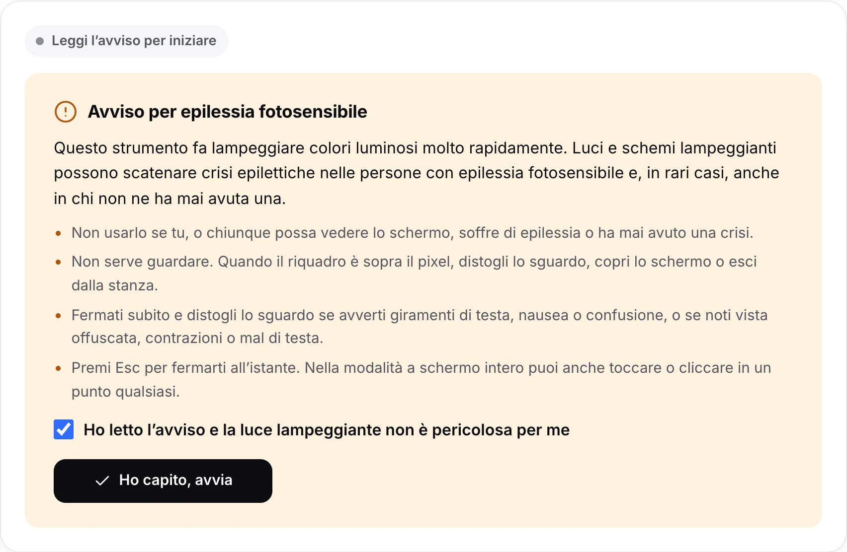 L’avviso per epilessia fotosensibile con la casella spuntata e il pulsante Ho capito, avvia
