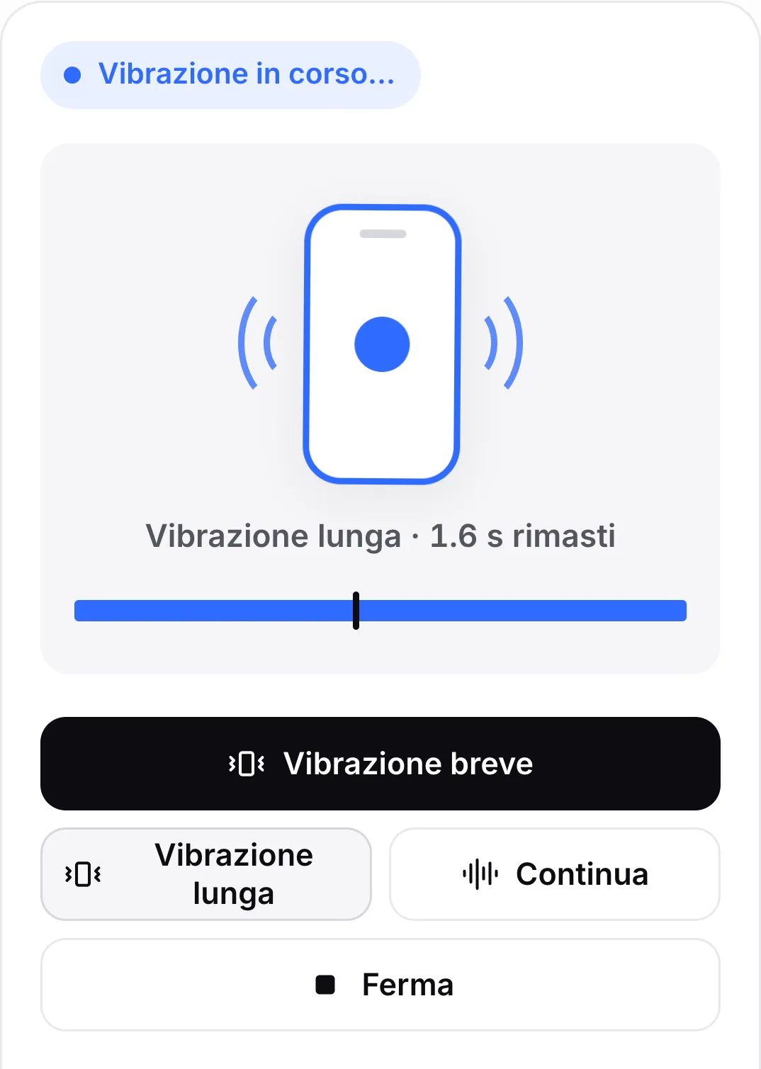 Una vibrazione lunga di tre secondi in corso: lo stato “Vibrazione in corso…”, l’icona del telefono che trema, “Vibrazione lunga · 1,6 s rimasti” e la barra di avanzamento con il suo indicatore