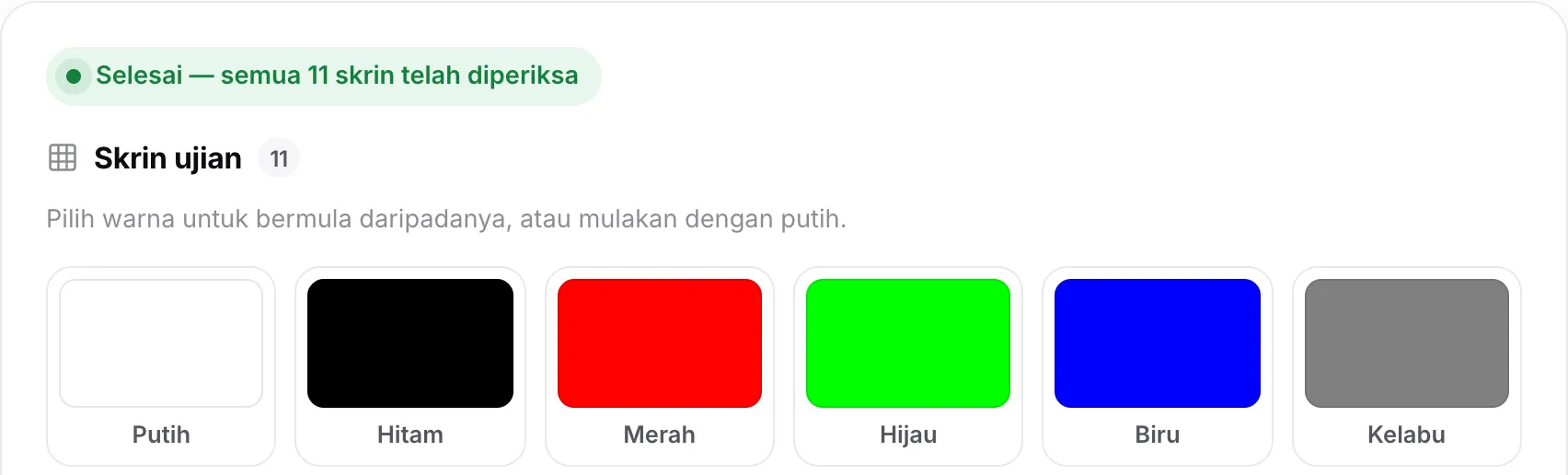 Status “Selesai — semua 11 skrin telah diperiksa” di atas swatch warna