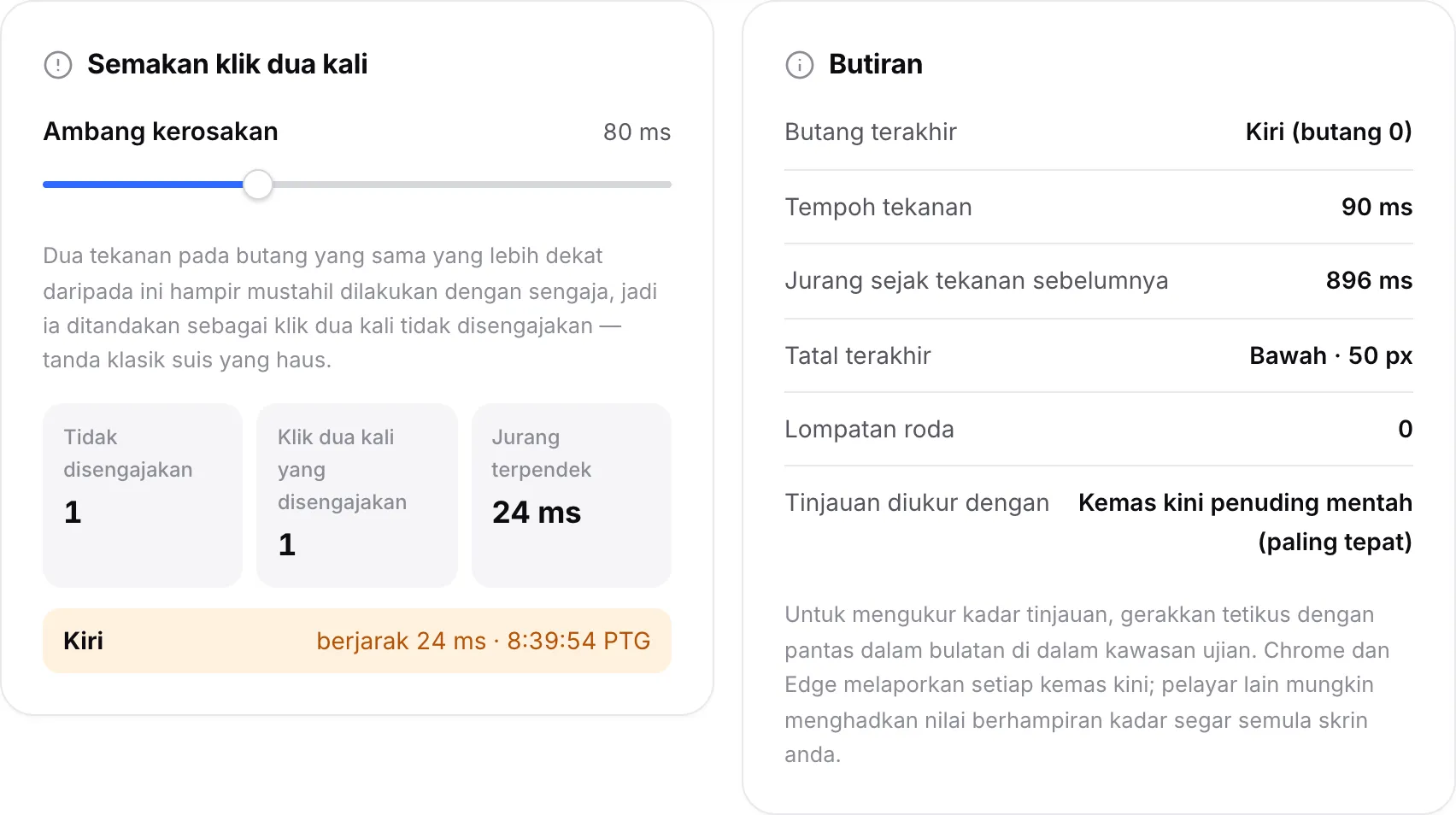Panel Semakan klik dua kali menyenaraikan satu klik dua kali tidak disengajakan pada butang kiri dan satu klik dua kali yang disengajakan, di sebelah panel Butiran