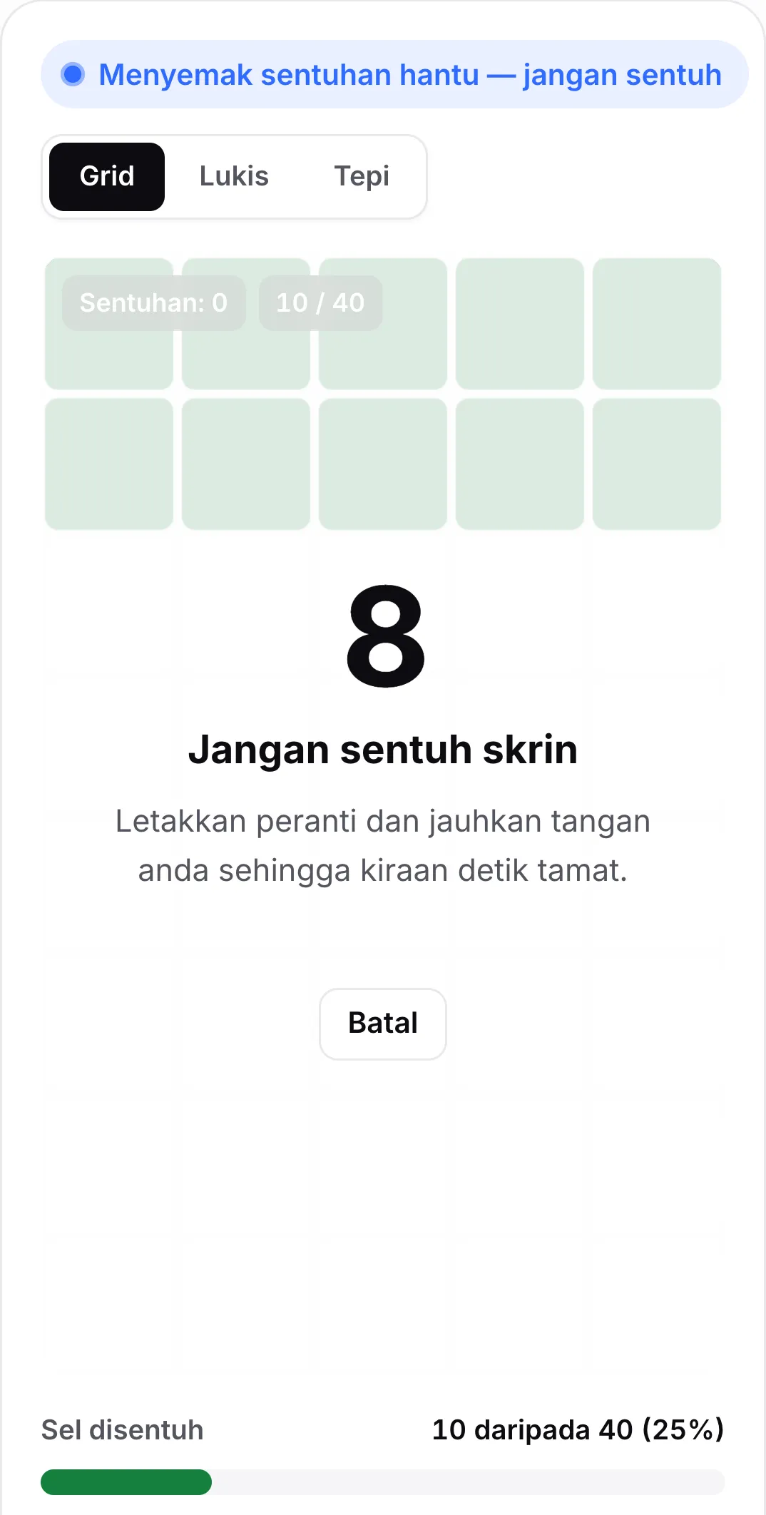 Semakan sentuhan hantu mengira detik pada 8 saat dengan mesej “Jangan sentuh skrin” dan butang Batal
