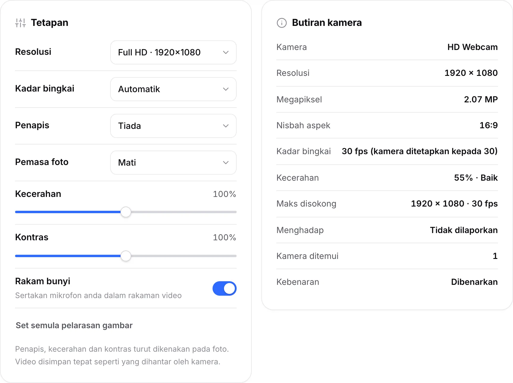 Tetapan dengan resolusi ditetapkan kepada Full HD di sebelah Butiran kamera yang menunjukkan 1920 × 1080, 30 fps dan kecerahan 55% · Baik
