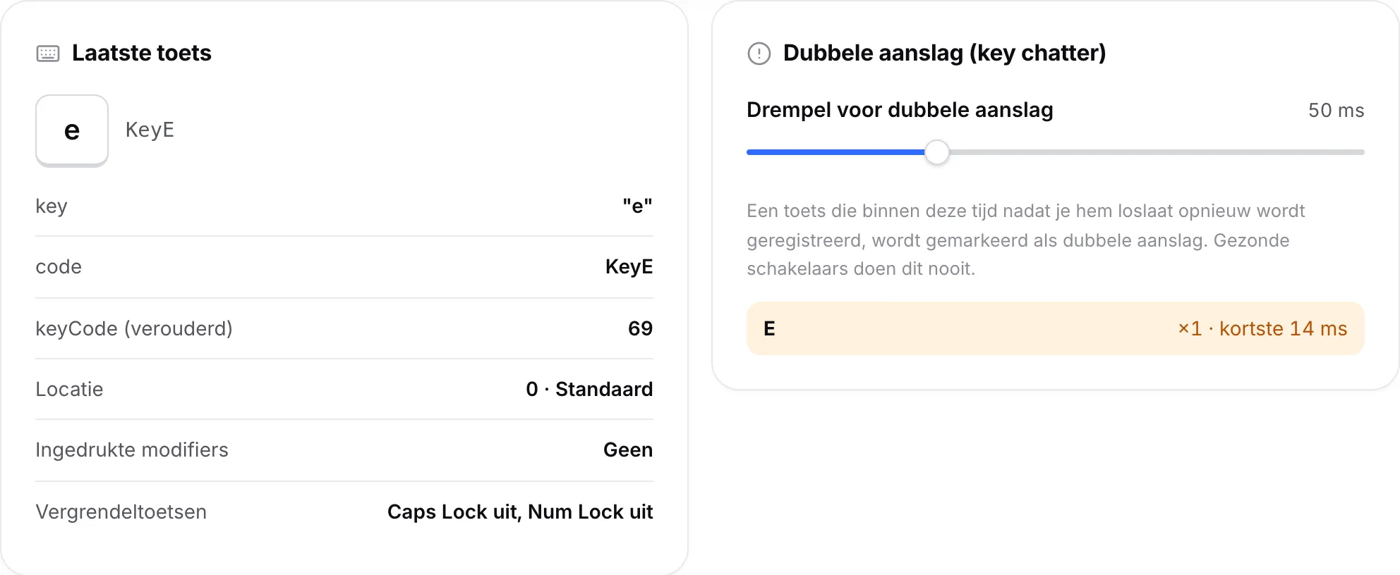 Het paneel Laatste toets met de E-toets en het paneel Dubbele aanslag met E en de kortste tussenpoos in milliseconden