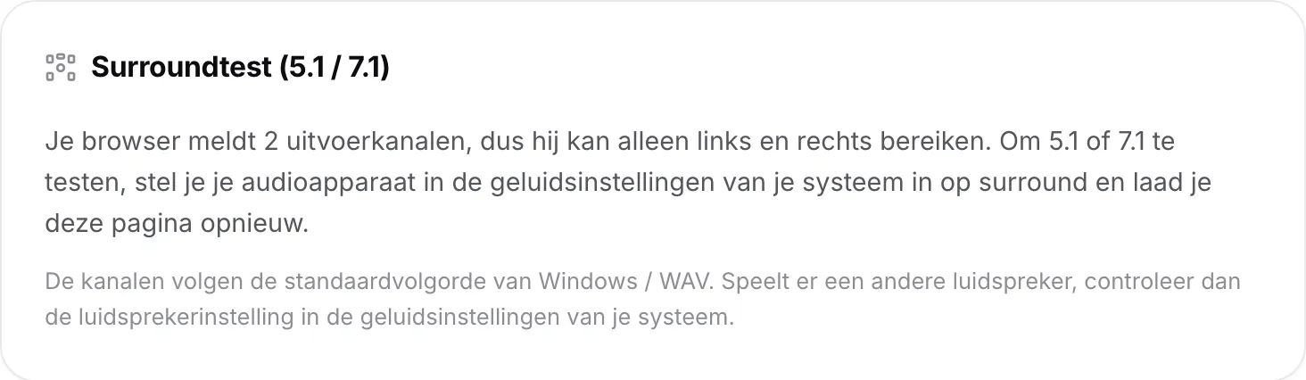 De surroundtest met de uitleg dat de browser 2 uitvoerkanalen meldt, waardoor hij alleen links en rechts kan bereiken