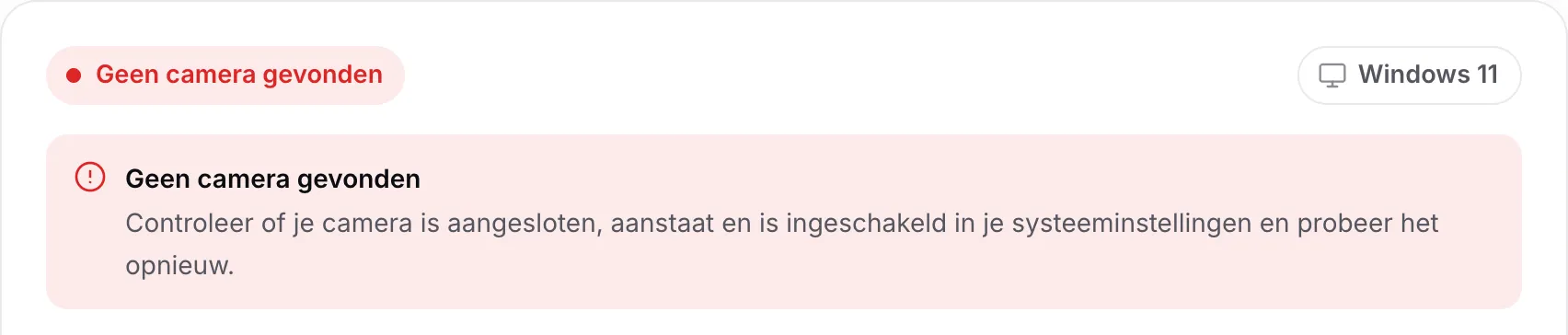 De webcamdriver-zoeker met “Geen camera gevonden” en het advies te controleren of de camera is aangesloten, aanstaat en is ingeschakeld