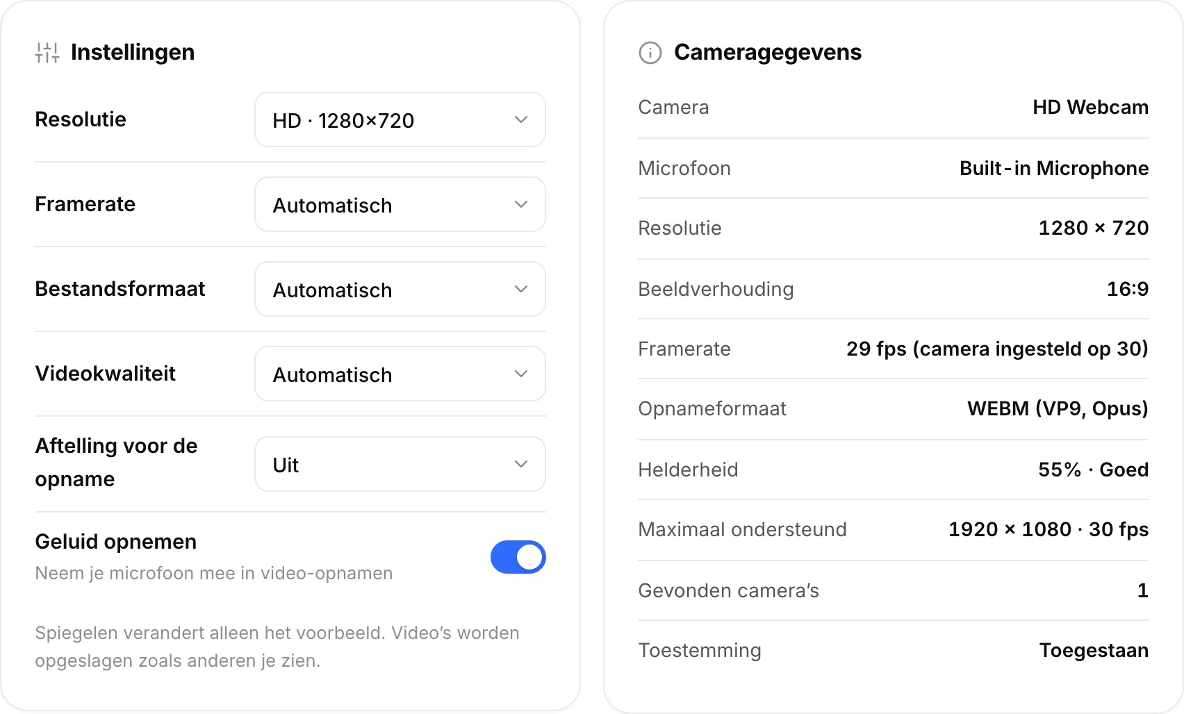 Opname-instellingen naast Cameragegevens, met 1280 × 720, 30 fps en het opnameformaat WEBM (VP9, Opus)