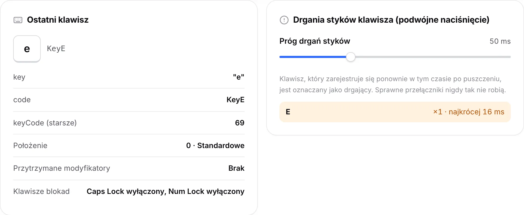 Panel Ostatni klawisz pokazujący klawisz E i panel Drgania styków klawisza z wymienionym E i jego najkrótszym odstępem w milisekundach
