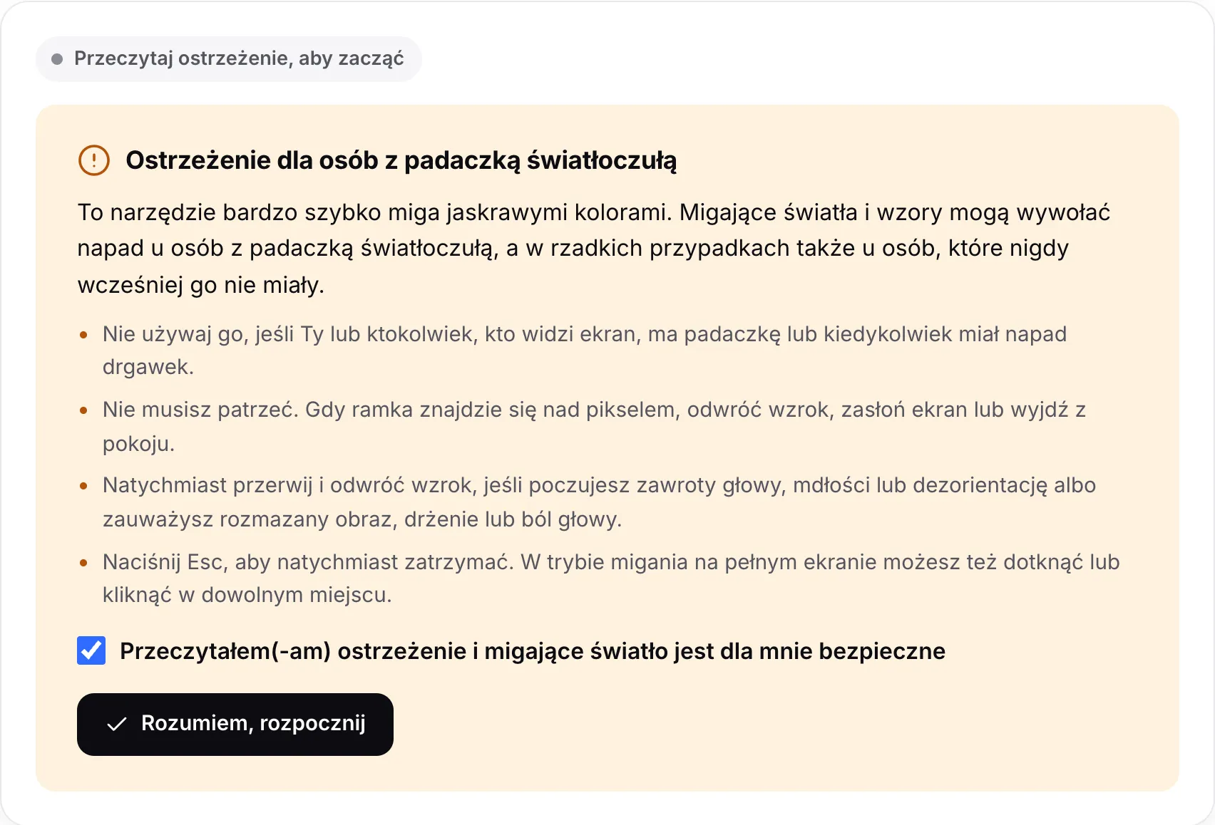 Ostrzeżenie dla osób z padaczką światłoczułą z zaznaczonym polem i przyciskiem Rozumiem, rozpocznij