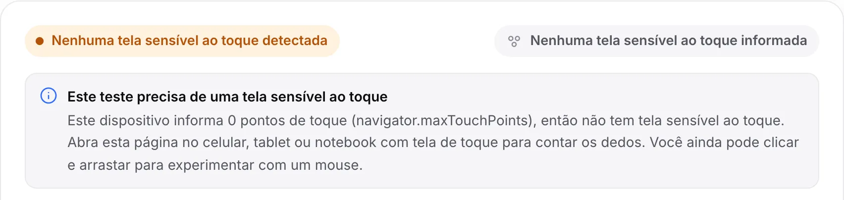O teste de multitoque em um computador: o status laranja “Nenhuma tela sensível ao toque detectada” e o aviso “Este teste precisa de uma tela sensível ao toque”