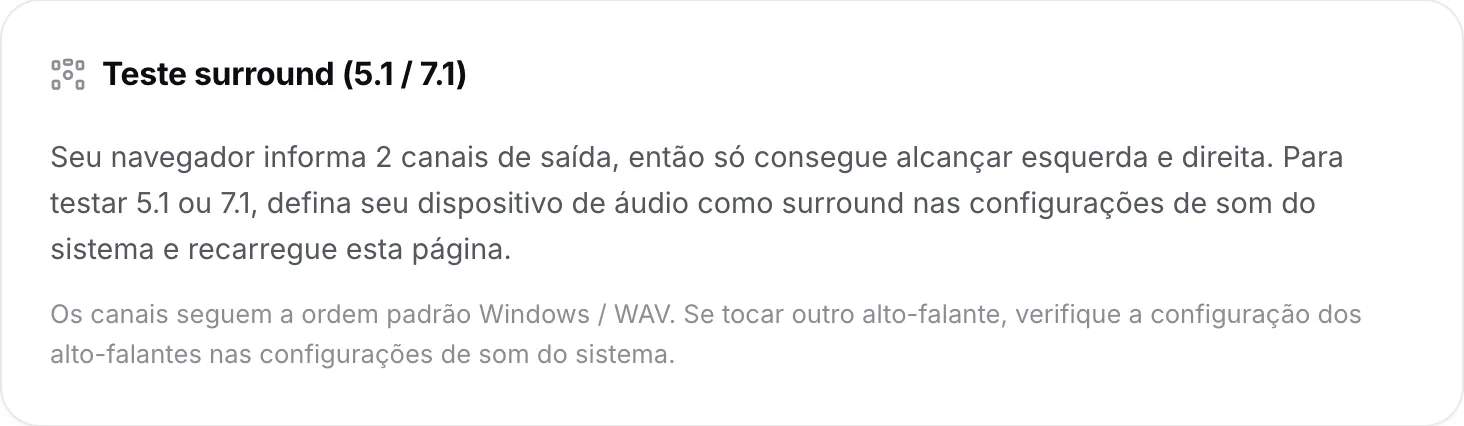O teste surround explicando que o navegador informa 2 canais de saída, então só consegue alcançar esquerda e direita