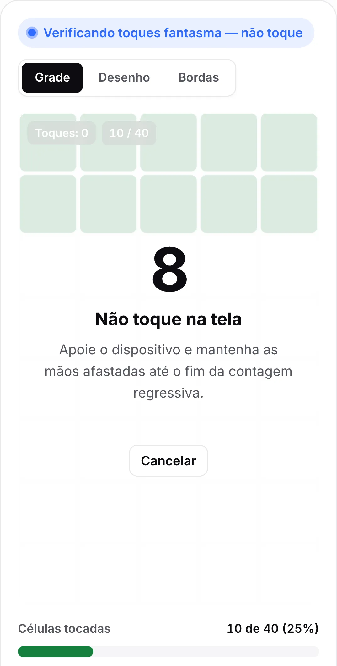 A verificação de toque fantasma em contagem regressiva em 8 segundos com a mensagem “Não toque na tela” e um botão Cancelar