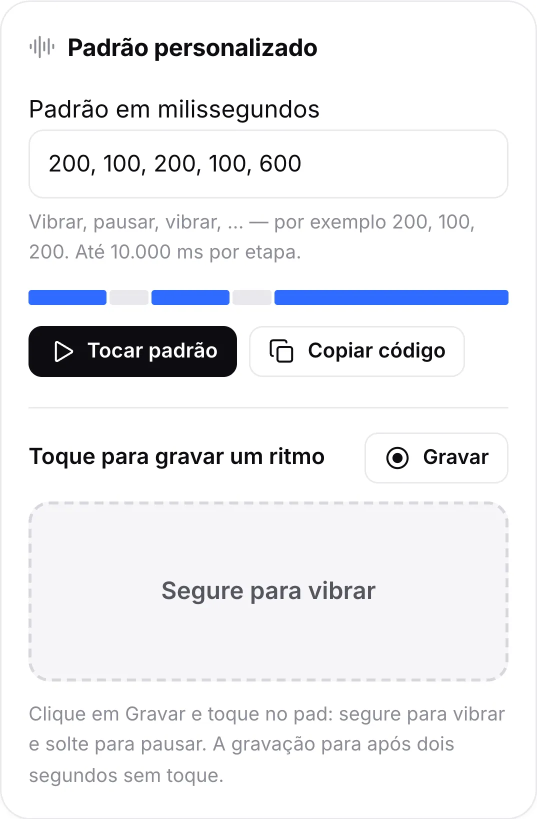 O cartão Padrão personalizado com o padrão 200, 100, 200, 100, 600, sua barra de prévia, os botões Tocar padrão e Copiar código e o pad de toque para gravar um ritmo