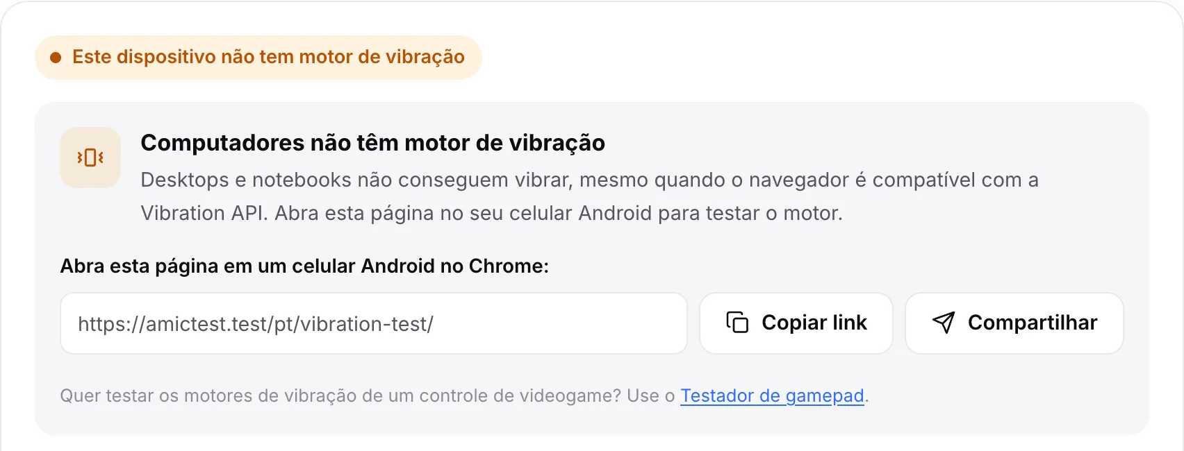 O teste de vibração em um computador: o status laranja “Este dispositivo não tem motor de vibração” com o link da página e os botões Copiar link e Compartilhar