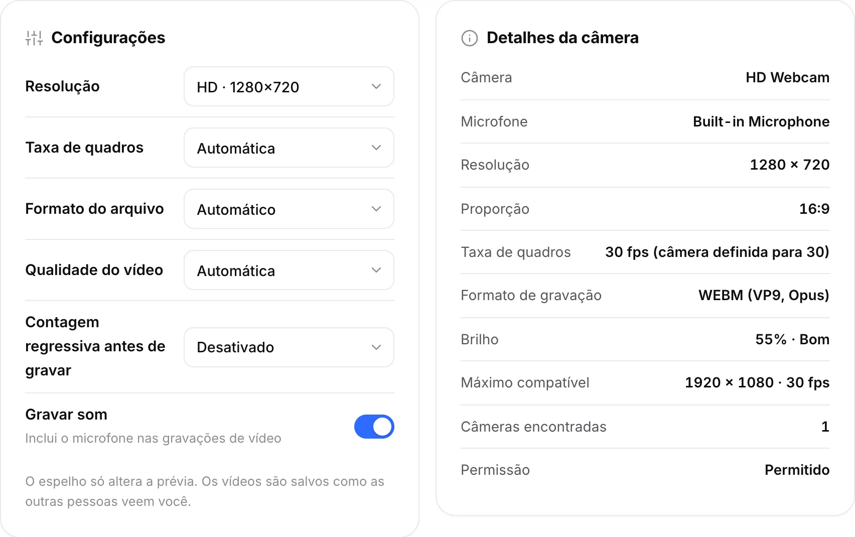 Configurações de gravação ao lado dos Detalhes da câmera, que mostram 1280 × 720, 30 fps e o formato de gravação WEBM (VP9, Opus)