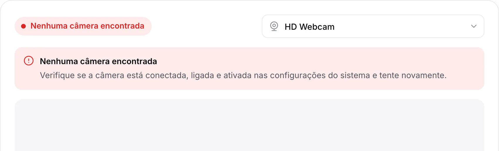 O visualizador de webcam mostrando a mensagem vermelha “Nenhuma câmera encontrada”