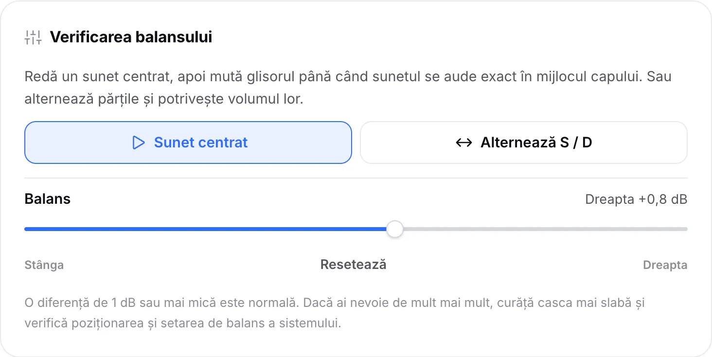 Verificarea balansului redând sunetul centrat, cu glisorul de balans mutat la Dreapta +0,8 dB