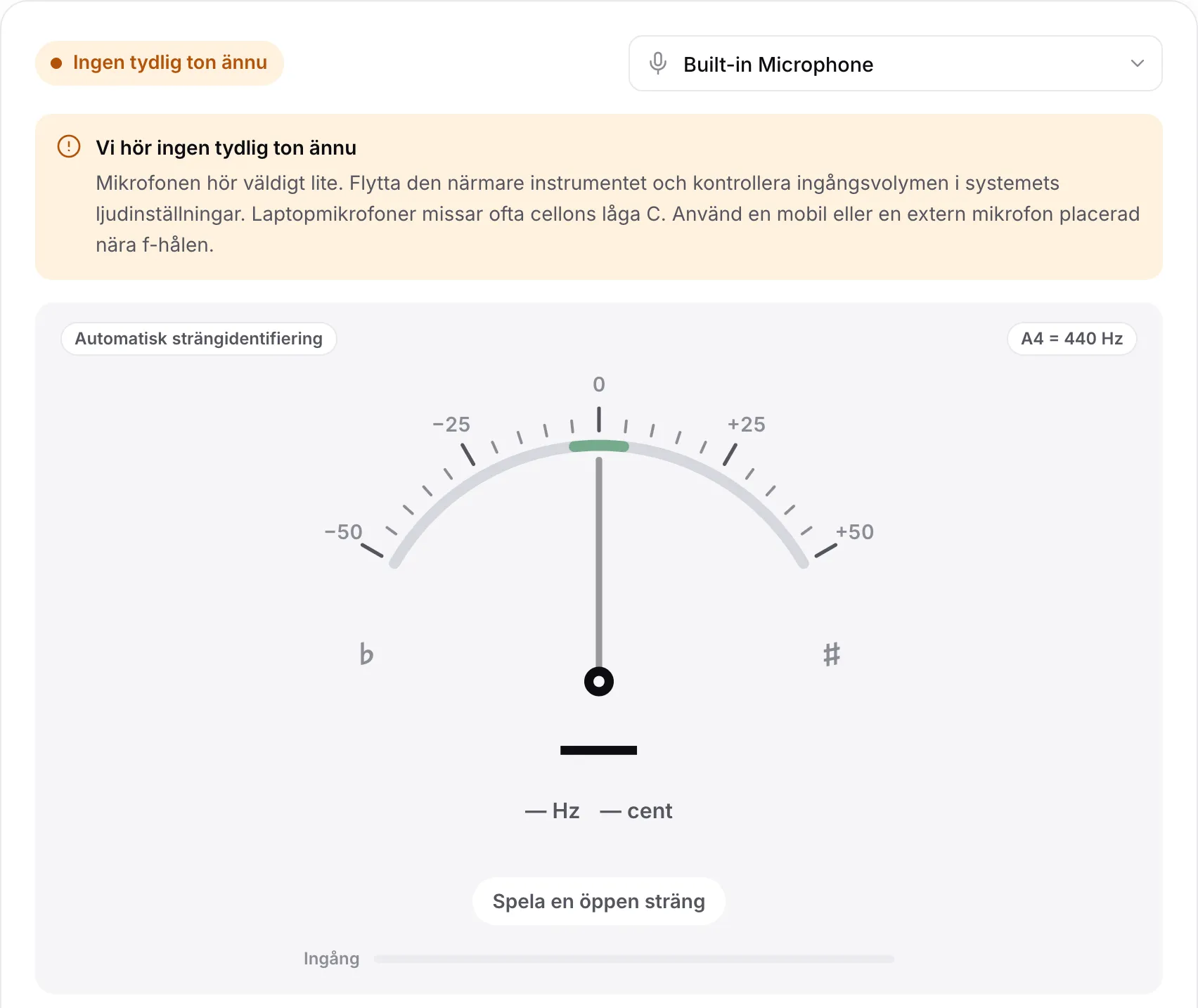Stämapparaten med meddelandet ”Vi hör ingen tydlig ton ännu”, en tom Ingång-stapel och ett tips om laptopmikrofoner och den låga C-tonen