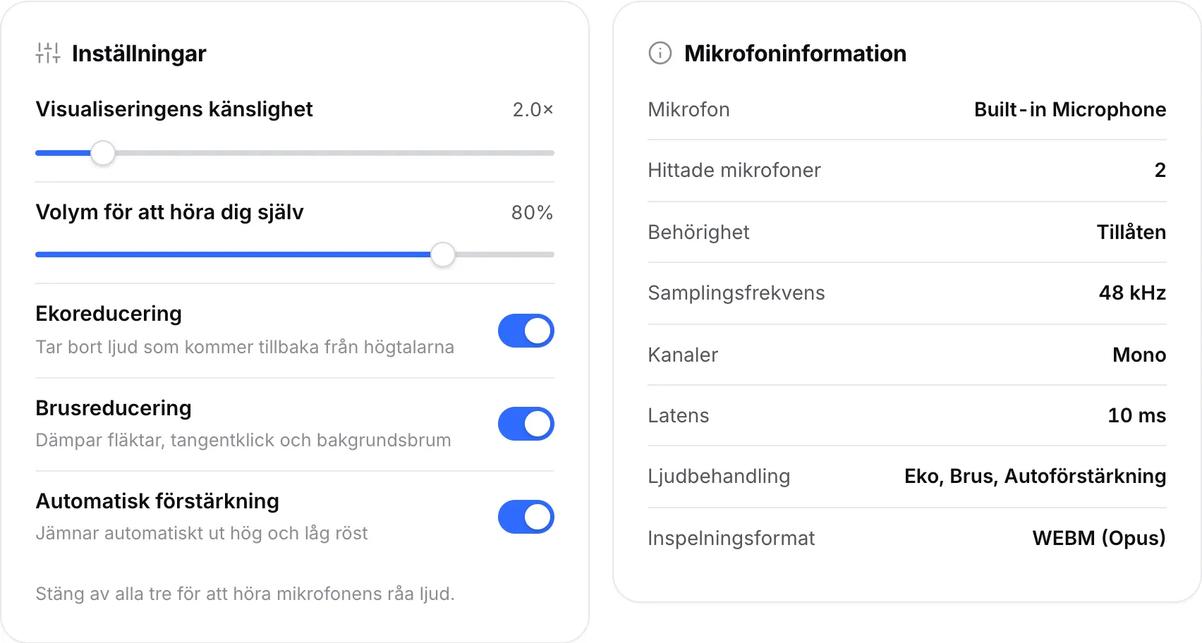 Panelen Inställningar med reglagen för ljudbehandling bredvid panelen Mikrofoninformation