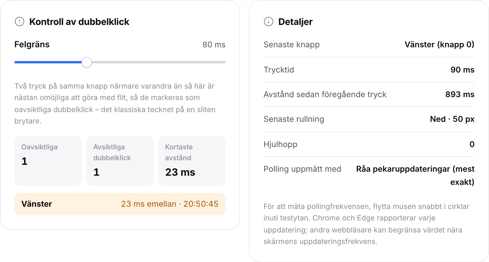 Panelen Kontroll av dubbelklick som listar ett oavsiktligt dubbelklick på vänster knapp och ett avsiktligt dubbelklick, bredvid panelen Detaljer